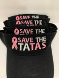 Save The TaTas Visor Hat